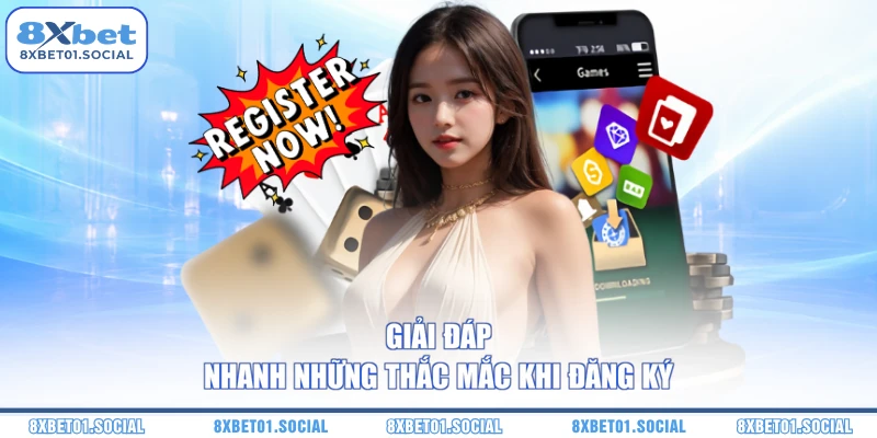 Giải đáp nhanh những thắc mắc khi đăng ký